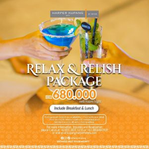 HARPER KUPANG TAWARKAN PAKET RELAX & RELISH UNTUK LIBURAN NYAMAN DI KUPANG