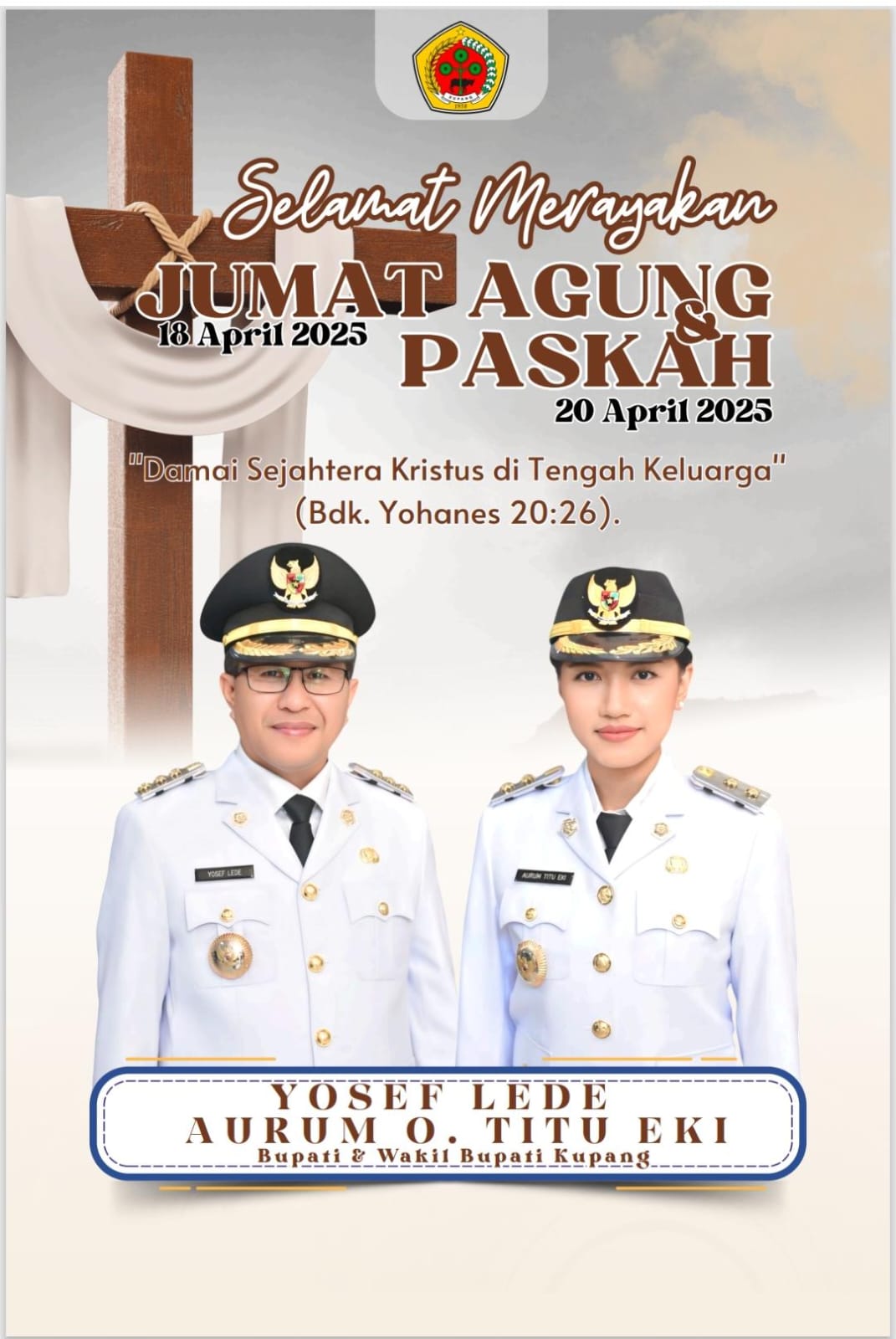 Pemerintah Kabupaten Kupang Mengucapkan Selamat Merayakan Paskah Bagi Umat Kristen yang Merayakan